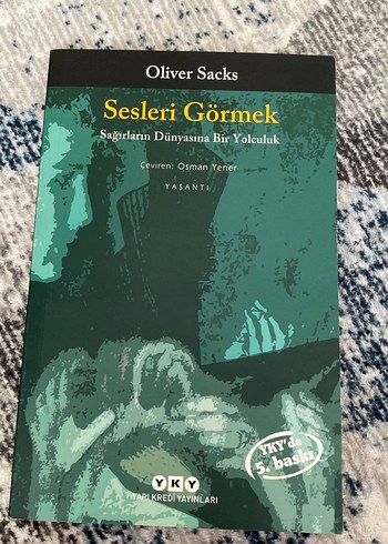 Sesleri Görmek - Oliver Sacks