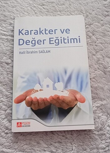 Karakter ve değer eğitimi Halil İbrahim sağlam pegem akademi 