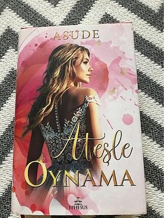 Ateşle Oynama. Asude