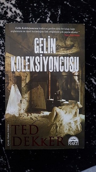 Gelin Koleksiyoncusu Ted Dekker 