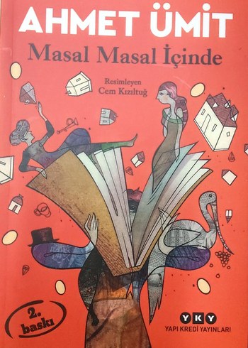 Ahmet Ümit - Masal Masal İçinde Sanat Kitabı