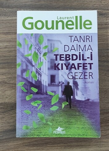 Tanrı daima tebdili kıyafet giyer 