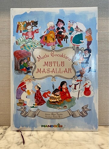 Mutlu Çocuklara Mutlu Masallar (Ciltli)