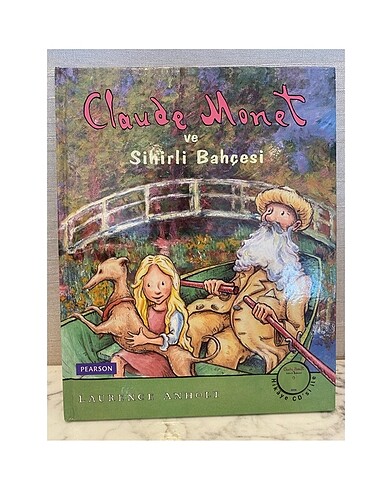 Claude Monet ve Sihirli Bahçesi (CD'li)
