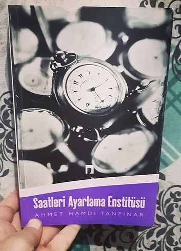 Ahmet Hamdi Tanpınar saatleri ayarlama enstitüsü