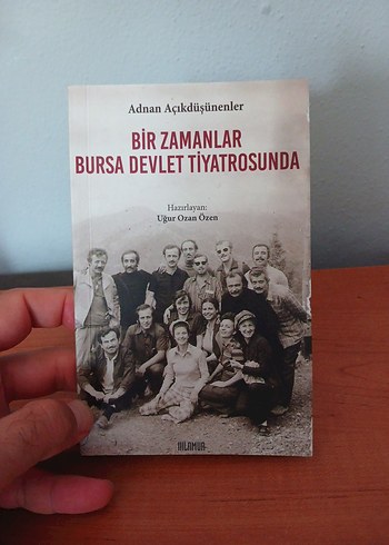 Bir Zamanlar Bursa Devlet Tiyatrosunda