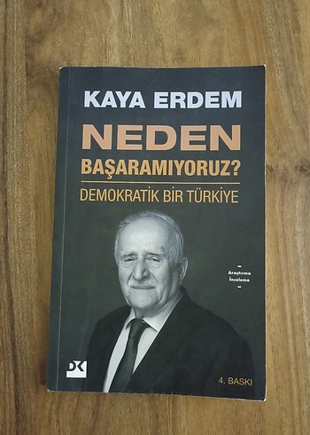 Neden Başaramıyoruz? - Kaya Erdem