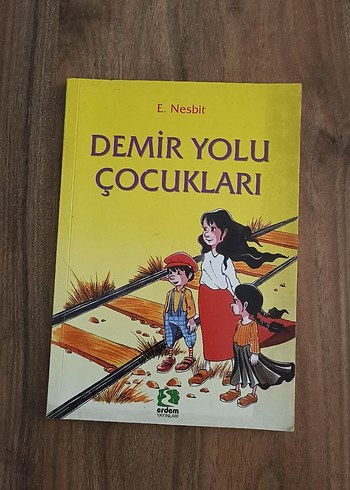 Demir Yolu Çocukları - E. Nesbit