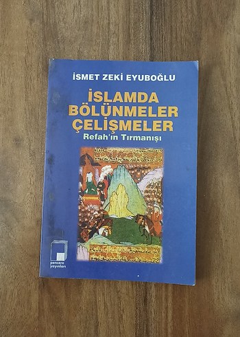 İslamda Bölünmeler Çelişkeler - İsmet Zeki Eyuboğlu