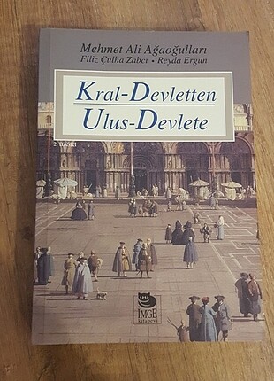 Kral - Devletten Ulus - Devlete