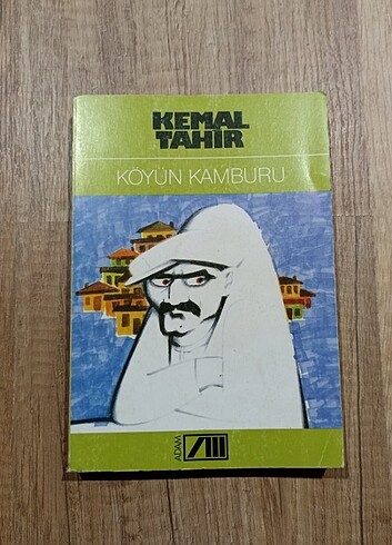 Köyün Kamburu - Kemal Tahir 