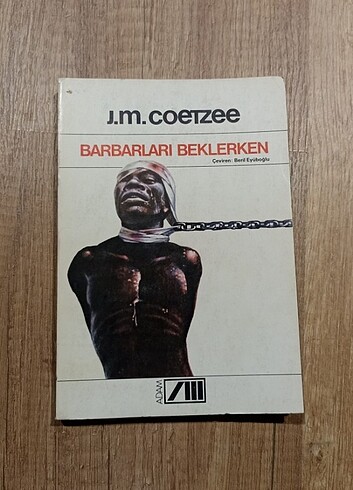 Barbarları Beklerken - J. M. Coetzee
