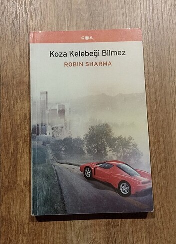 Koza Kelebeği Bilmez - Robin Sharma