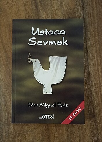 Ustaca Sevmek - Don Miguel Ruiz 