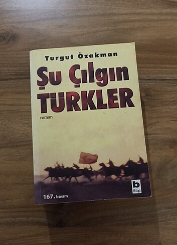 Şu Çılgın Türkler - Turgut Özakman