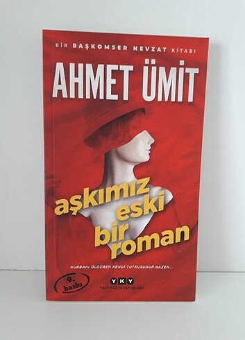 Aşkımız Eski Bir Roman Ahmet Ümit