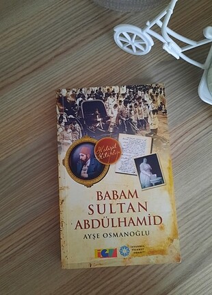 Ayşe Osmanoğlu- Babam Sultan Abdülhamid kitap 