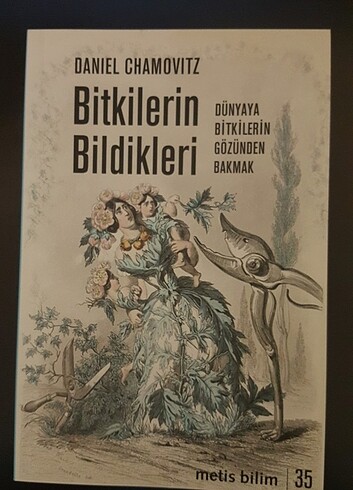 Bitkilerin Bildikleri - Daniel Chamovitz