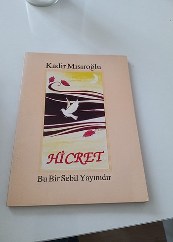 Kadir Mısıroğlu - Hicret Romanı - Görsel 4