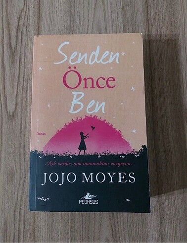 Senden önce ben jojo moyes