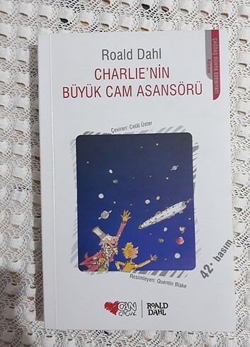 Roald Dahl - Charlie'nin Büyük Cam Asansörü