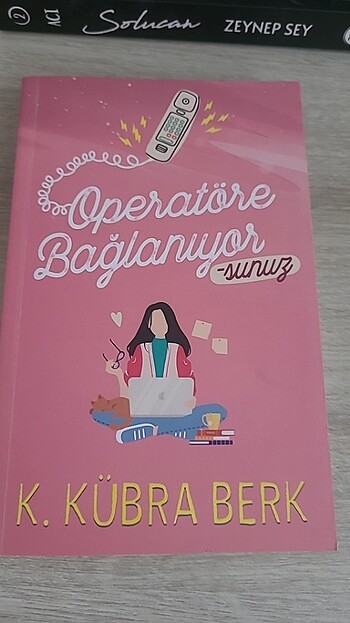 Operatöre Bağlanıyorsunuz - K.Kübra Berk