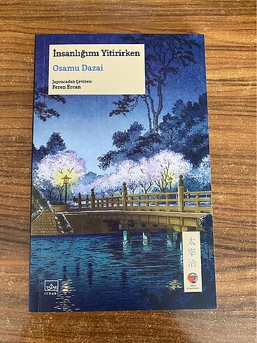 Osamu Dazai-İnsanlığımı Yitirirken
