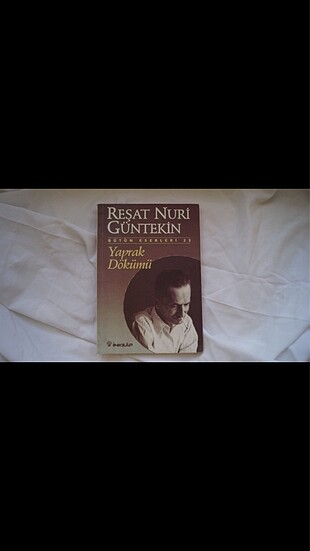 Reşat Nuri Güntekin - Yaprak Dökümü