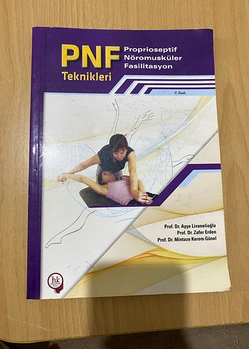 PNF Teknikleri - Proprioseptif N&romusküler Fasilitasyon