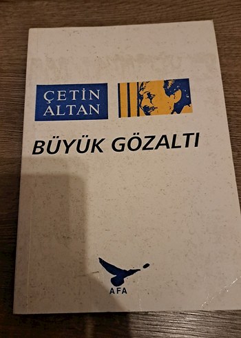 Çetin Altan - Büyük Gözaltı Kitabı