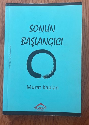 Sonun Başlangıcı - Murat Kaplan Kitabı