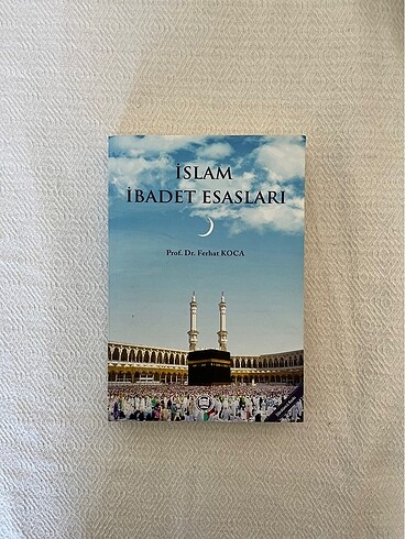 İslam İbadet Esasları