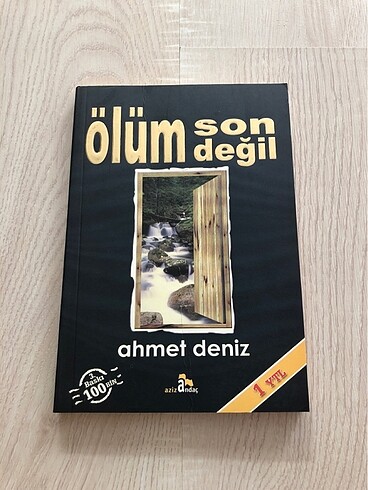 Ölüm Son Değil - Ahmet Deniz