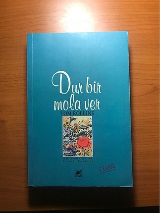 TOM ROBBINS - DUR BİR MOLA VER