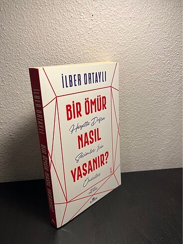 Bir Ömür Nasıl Yaşanır - İlber Ortaylı