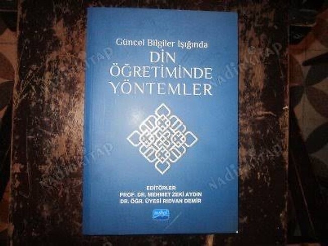 Güncel bilgiler ışığında din öğretiminde yöntemler Mehmet zeki A