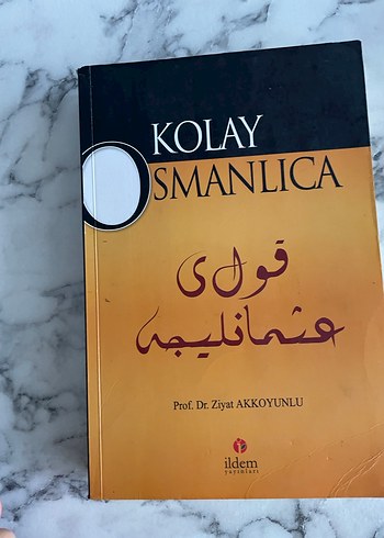 Kolay Osmanlıca - Prof. Dr. Ziyat Akkoyunlu