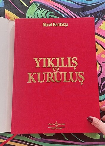 Yıkılış ve Kuruluş - Murat Bardakci