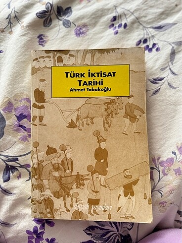 Türk iktisat tarihi ahmet tabakoğlu