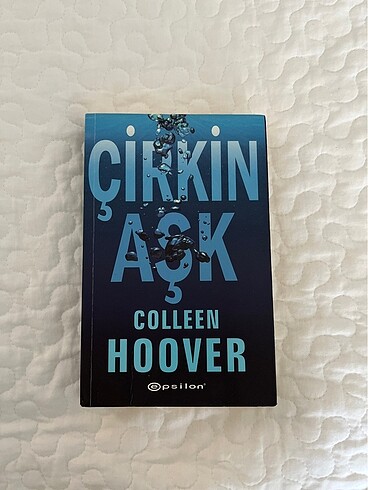 Çirkin Aşk / Colleen Hoover