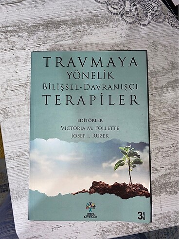TRAVMAYA YÖNELİK BİLİŞSEL DAVRANIŞÇI TERAPİLER