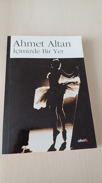 İçimizde Bir Yer - Ahmet Altan