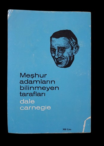 Meşhur Adamların Bilinmeyen Tarafları - Dale Carnegie - Görsel 2