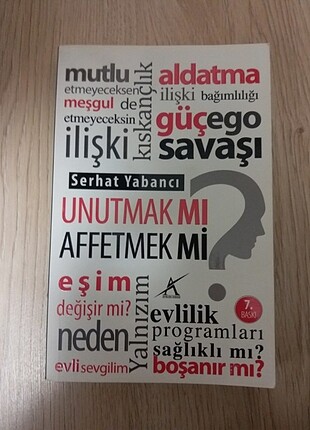 Unutmak mı Affetmek mi? Serhat Yabancı