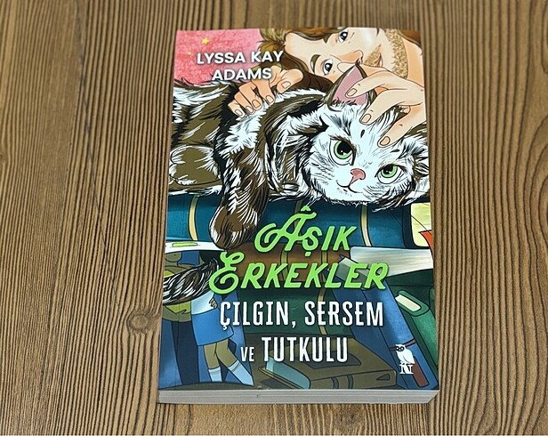 Aşık Erkekler Çılgın,Sersem ve Tutkulu