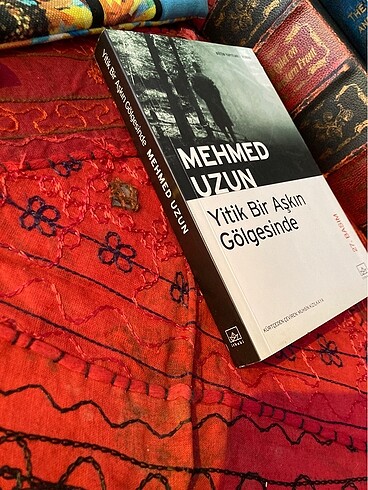  Beden Yitik Bir Aşkın Gölgesinde - Mehmed Uzun