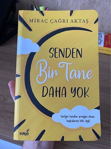 Senden bir tane daha yok