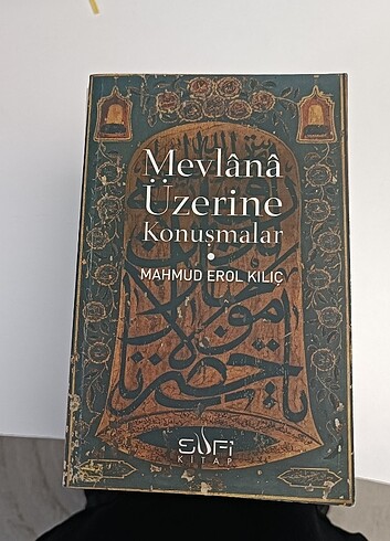 Mevlânâ Üzerine Konuşmalar
