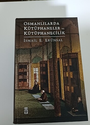 Osmanlılarda Kütüphaneler ve Kütüphanecilik