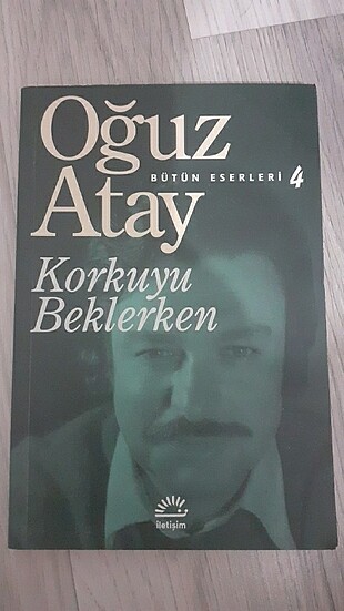 Oğuz Atay Korkuyu Beklerken